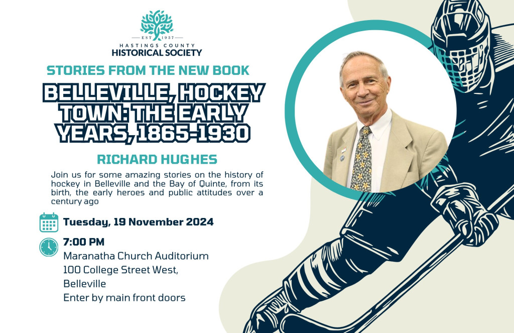 Poster advertising a talk on the early years of hockey in Belleville, Ontario, to be given by Richard Hughes, author of a new book on this topic.