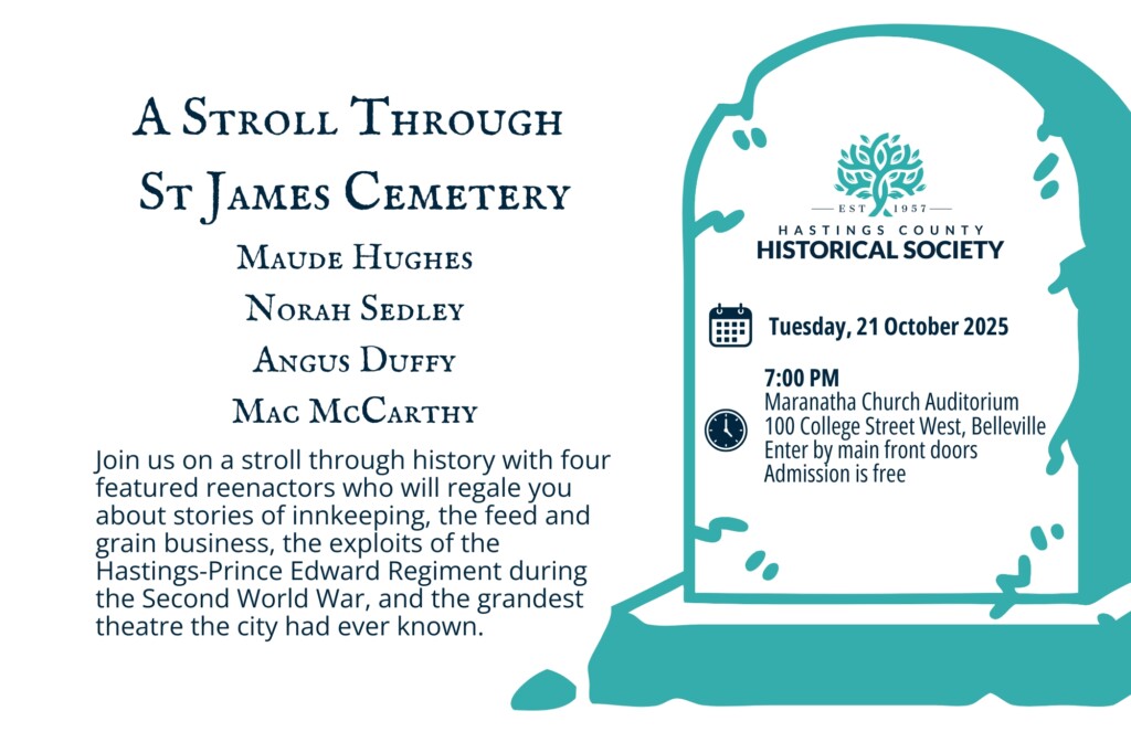 Poster for "A Stroll Through St. James Cemetery" event, 21 October 2025 at 100 College Street West, Belleville. Starts at 7pm.